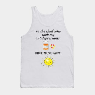 I hope you're happy Tank Top